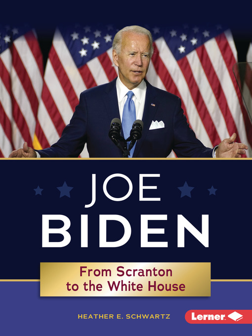 Heather E. Schwartz创作的Joe Biden作品的详细信息 - 可供借阅